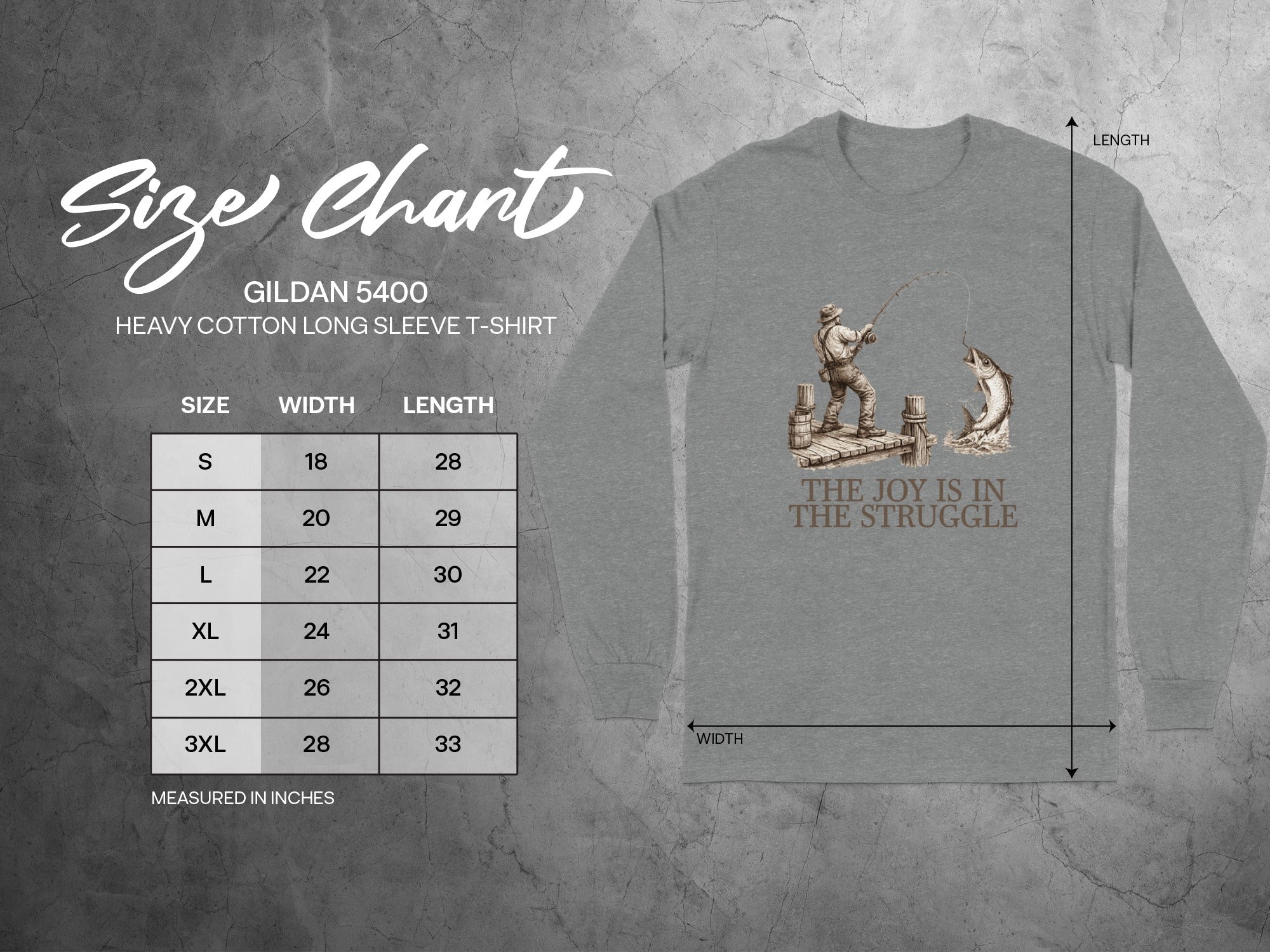 Gildan 5400 size chart with graphic of man fishing, joy is in the struggle.