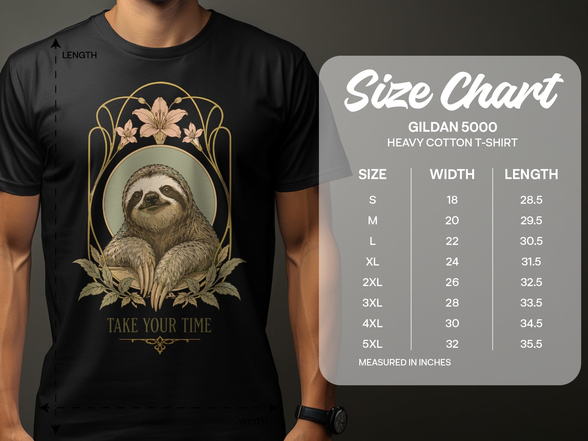 Gildan 5000 size chart with sloth graphic and "Take Your Time" text.